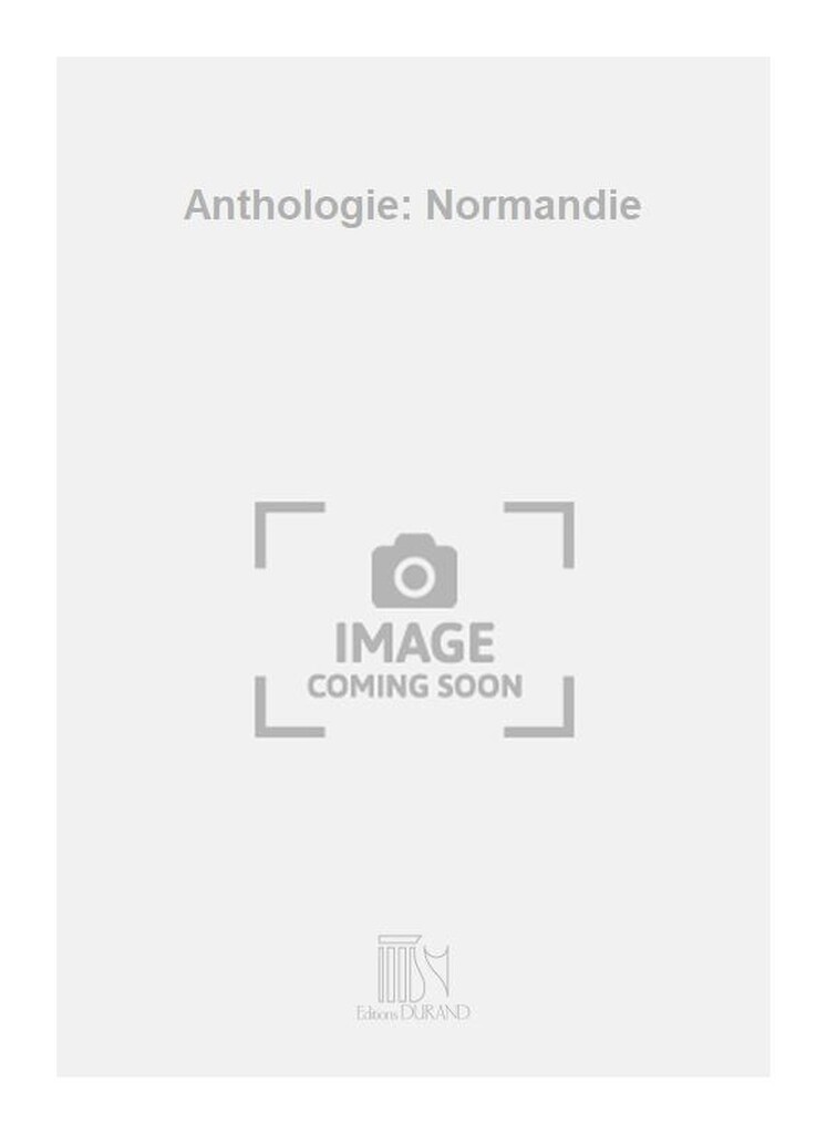 Anthologie: Normandie